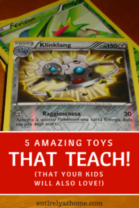 Looking for more ways to get your kids learning? Click here for 5 great toys that will encourage your kids to learn while they play!