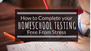 Is is testing time for your Homeschool? Click for a free Printable Homeschool testing planner and tips for stress-free Homeschool Testing!