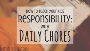 Want to work on teaching your kids some responsibility this summer? Here's how we use daily chores, with Free Printable Chore Charts for Kids!